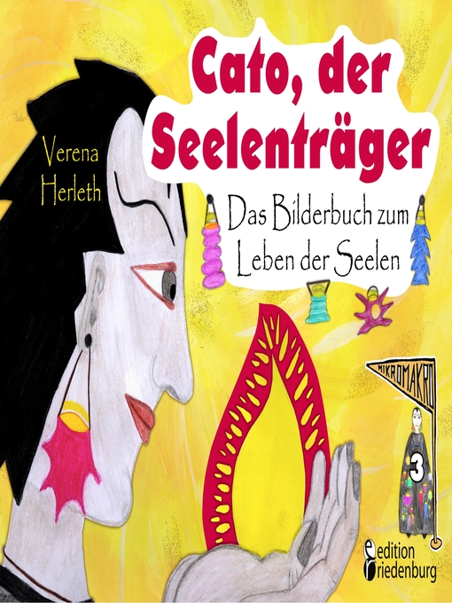 Title details for Cato, der Seelenträger--Das Bilderbuch zum Leben der Seelen by Verena Herleth - Available